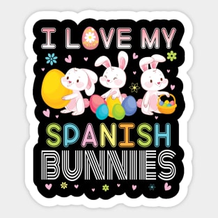 Color Flower Easter Eggs Happy Me I Love My Spanish Bunnies Sticker